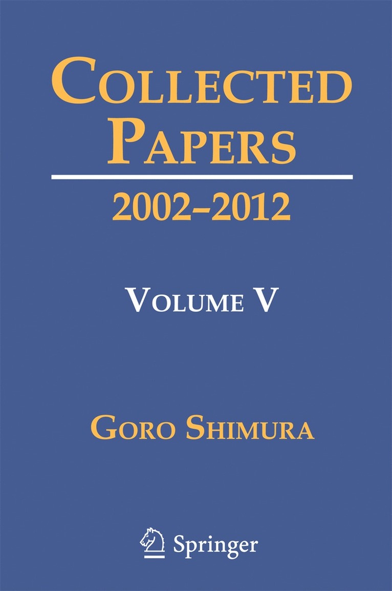 Goro Shimura, Alice Silverberg, Hiroyuki Yoshida - Collected Papers V, Inbunden