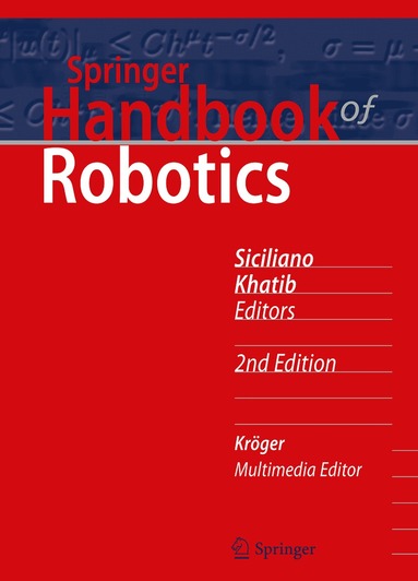 Bruno Siciliano, Oussama Khatib - Springer Handbook of Robotics, Inbunden