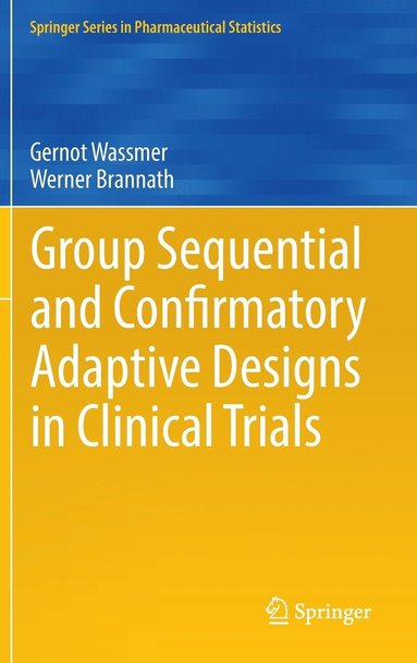 bokomslag Group Sequential and Confirmatory Adaptive Designs in Clinical Trials