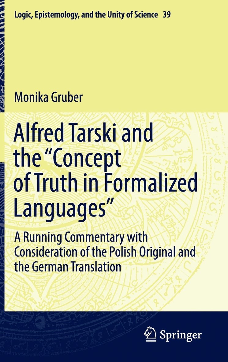 Alfred Tarski and the "Concept of Truth in Formalized Languages"