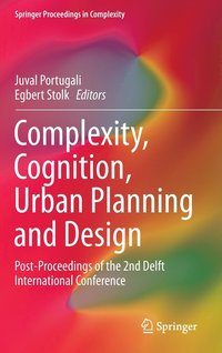 bokomslag Complexity, Cognition, Urban Planning and Design