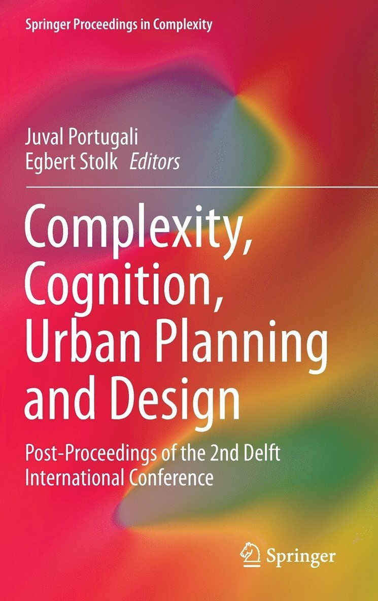 Complexity, Cognition, Urban Planning and Design 1