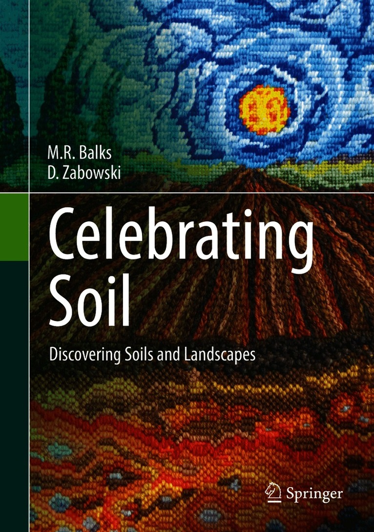 M.R. Balks, D. Zabowski, M. R. Balks - Celebrating Soil, Inbunden