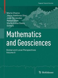 bokomslag Mathematics and Geosciences: Global and Local Perspectives. Vol. II