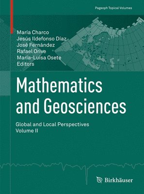 Mathematics and Geosciences: Global and Local Perspectives. Vol. II 1