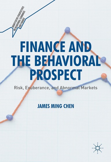James Ming Chen - Finance and the Behavioral Prospect, Inbunden