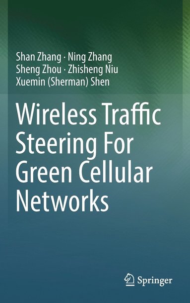 bokomslag Wireless Traffic Steering For Green Cellular Networks