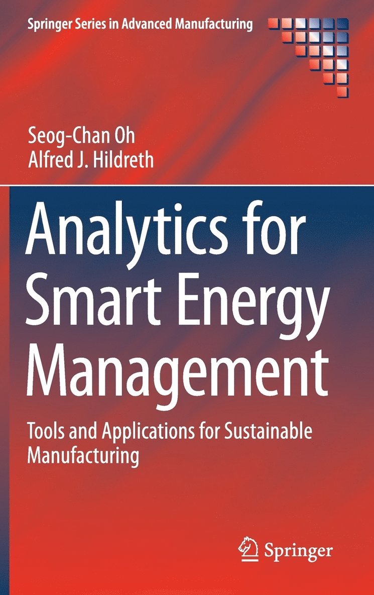 Seog-Chan Oh, Alfred J. Hildreth - Analytics for Smart Energy Management, Inbunden