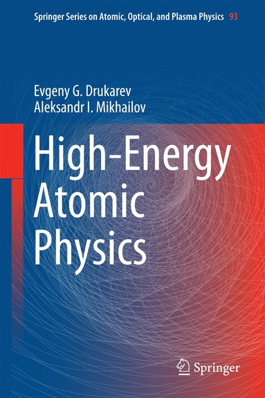 bokomslag High-Energy Atomic Physics