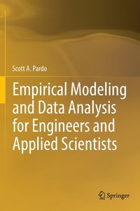 bokomslag Empirical Modeling and Data Analysis for Engineers and Applied Scientists