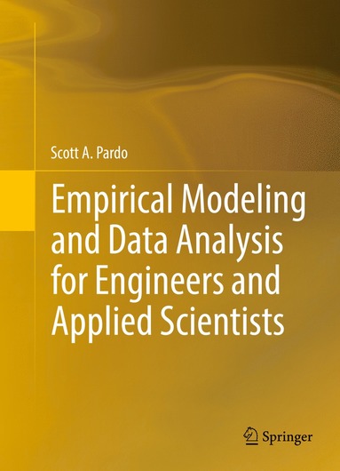 bokomslag Empirical Modeling and Data Analysis for Engineers and Applied Scientists