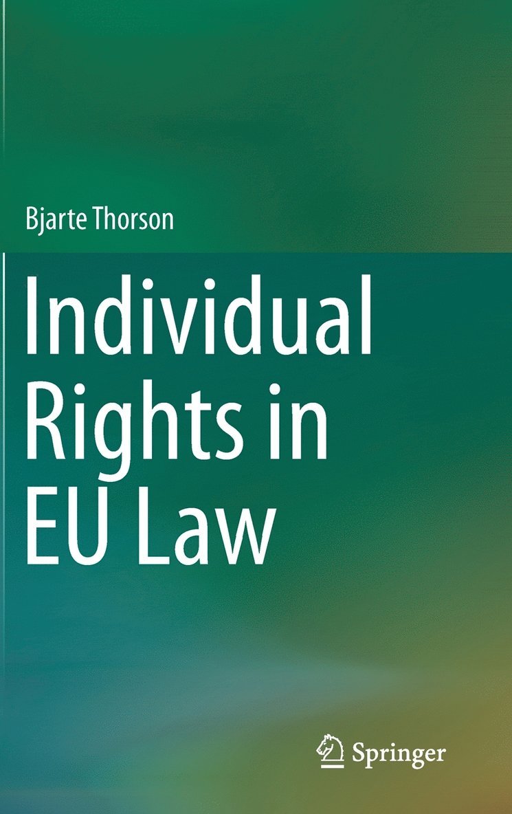 Individual Rights in EU Law 1