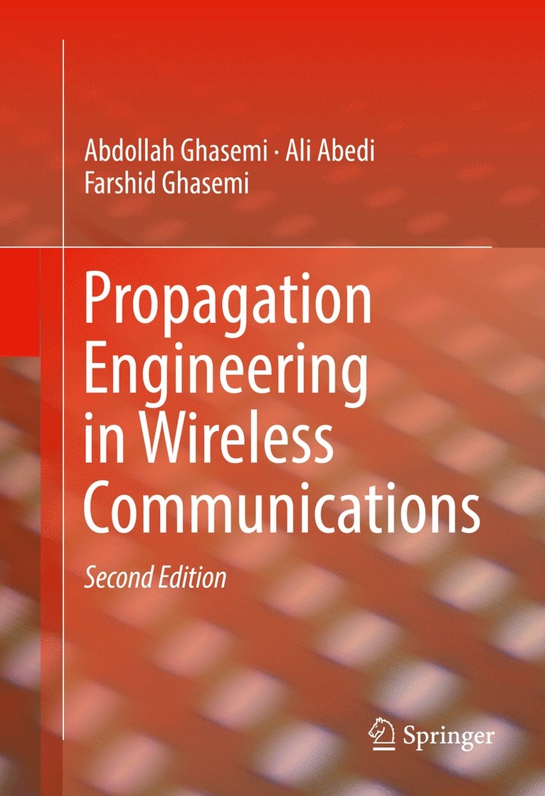 Propagation Engineering in Wireless Communications