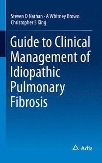 bokomslag Guide to Clinical Management of Idiopathic Pulmonary Fibrosis