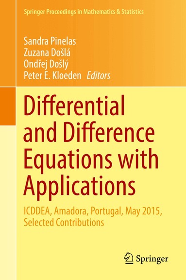 Sandra Pinelas, Zuzana Došlá, Ondřej Došlý, Peter E. Kloeden - Differential and Difference Equations with Applications, Inbunden