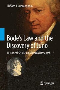 bokomslag Bodes Law and the Discovery of Juno