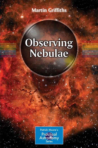Martin Griffiths - Observing Nebulae, Häftad