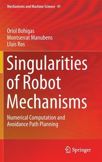 bokomslag Singularities of Robot Mechanisms