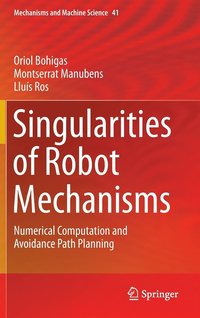 bokomslag Singularities of Robot Mechanisms