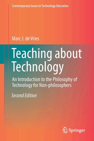 Marc J. de Vries - Teaching about Technology, Inbunden