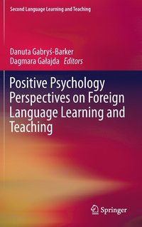 bokomslag Positive Psychology Perspectives on Foreign Language Learning and Teaching