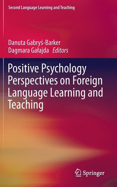 bokomslag Positive Psychology Perspectives on Foreign Language Learning and Teaching