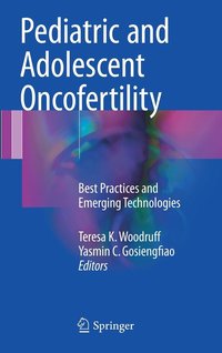 bokomslag Pediatric and Adolescent Oncofertility