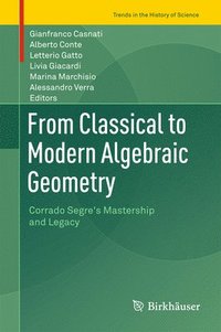 bokomslag From Classical to Modern Algebraic Geometry