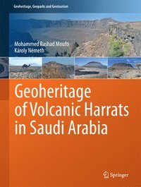 bokomslag Geoheritage of Volcanic Harrats in Saudi Arabia