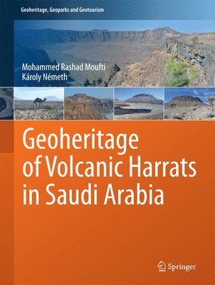 Geoheritage of Volcanic Harrats in Saudi Arabia 1