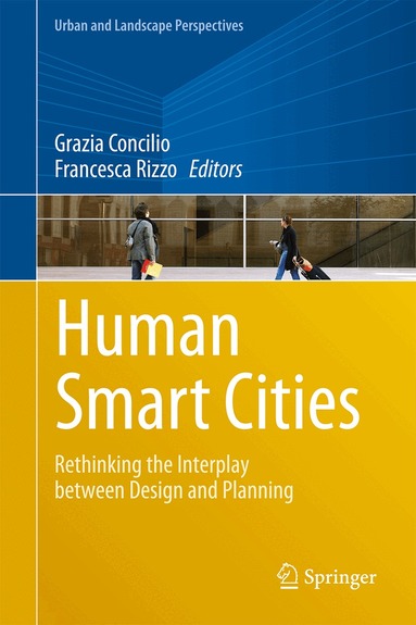 Grazia Concilio, Francesca Rizzo - Human Smart Cities, Inbunden