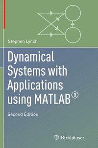 bokomslag Dynamical Systems with Applications using MATLAB (R)