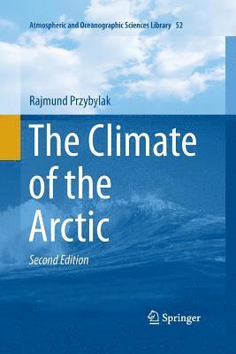 The Climate of the Arctic 1