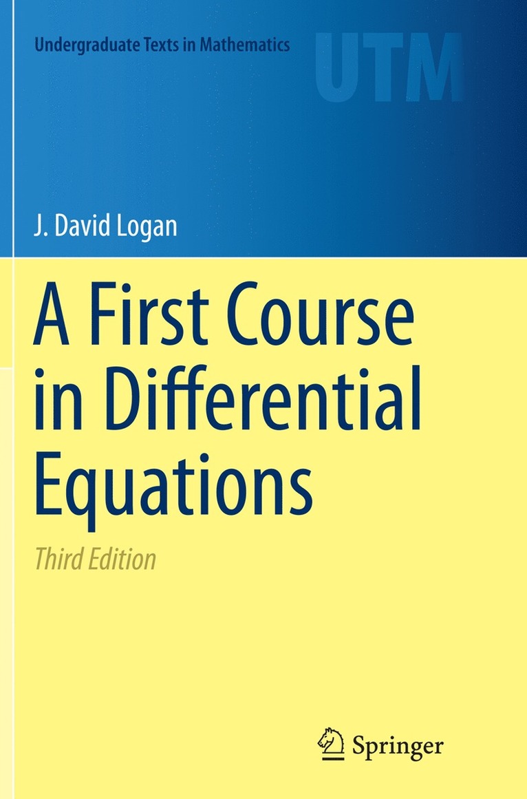 J. David Logan - First Course in Differential Equations, Häftad