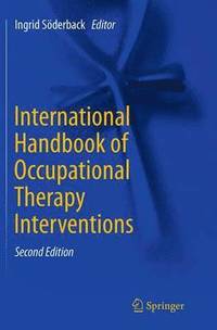 bokomslag International Handbook of Occupational Therapy Interventions