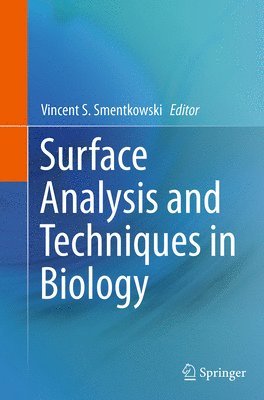 Surface Analysis and Techniques in Biology 1