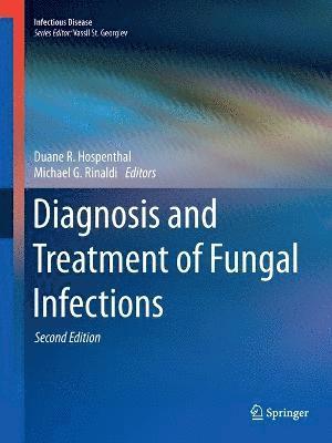 Diagnosis and Treatment of Fungal Infections 1