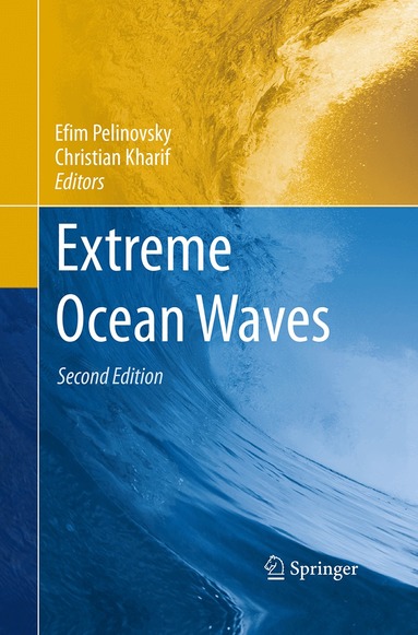 Efim Pelinovsky, Christian Kharif - Extreme Ocean Waves, Häftad