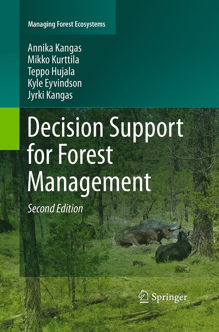 Annika Kangas, Mikko Kurttila, Teppo Hujala, Kyle Eyvindson, Jyrki Kangas - Decision Support for Forest Management, Häftad