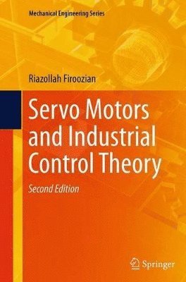 bokomslag Servo Motors and Industrial Control Theory