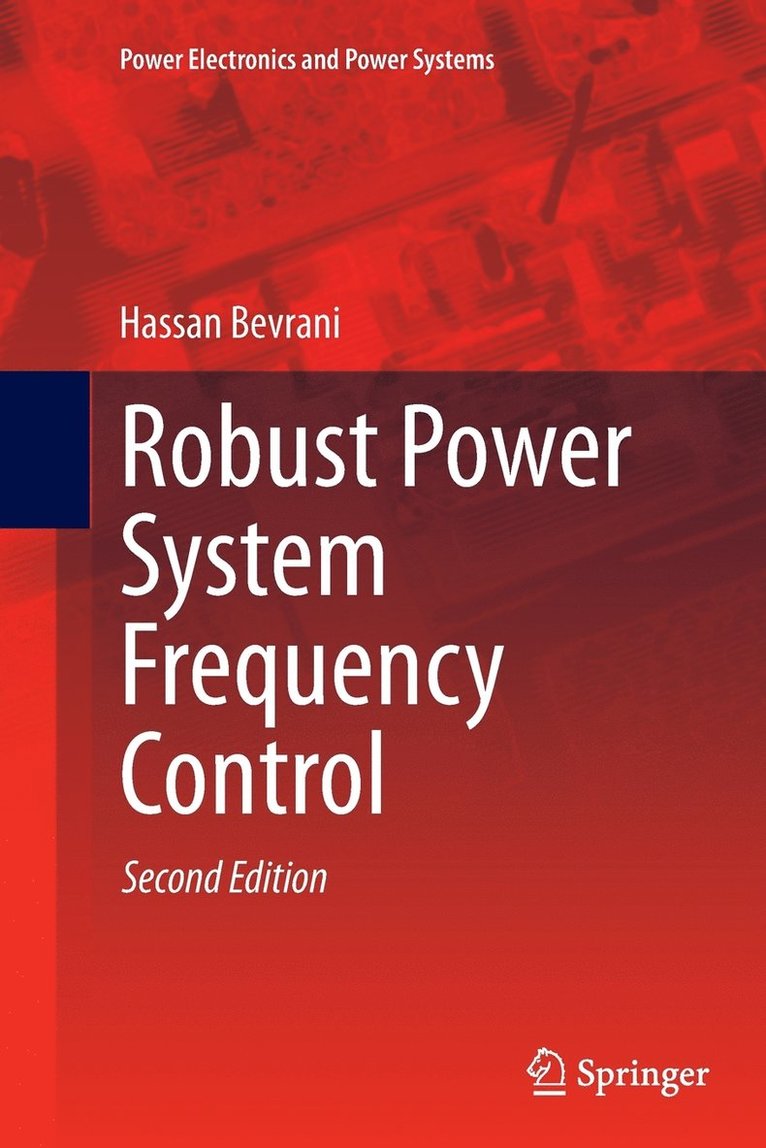 Robust Power System Frequency Control 1