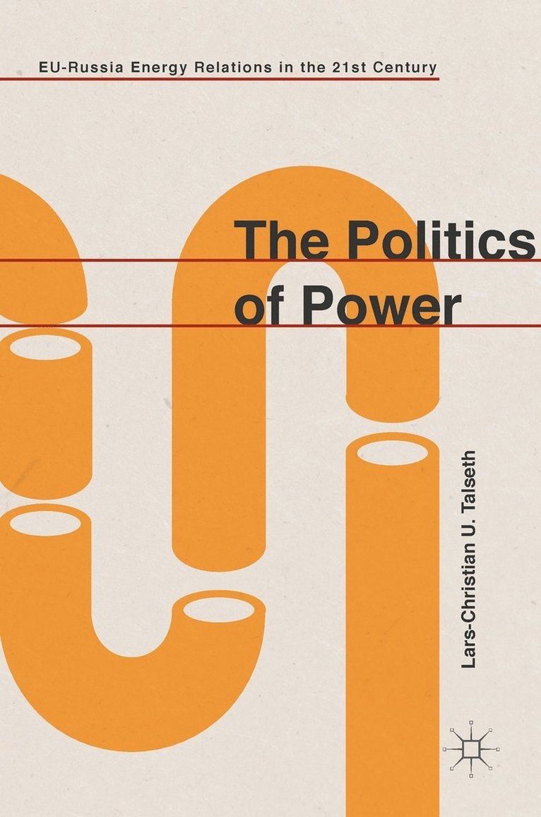Lars-Christian U. Talseth - Politics of Power, Inbunden