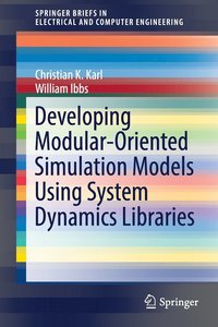 bokomslag Developing Modular-Oriented Simulation Models Using System Dynamics Libraries