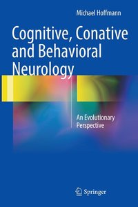 bokomslag Cognitive, Conative and Behavioral Neurology