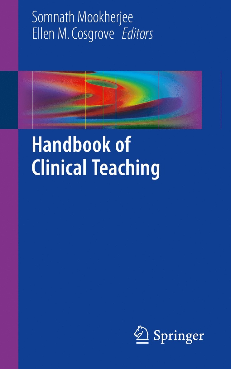 Somnath Mookherjee, Ellen M. Cosgrove - Handbook of Clinical Teaching, Häftad