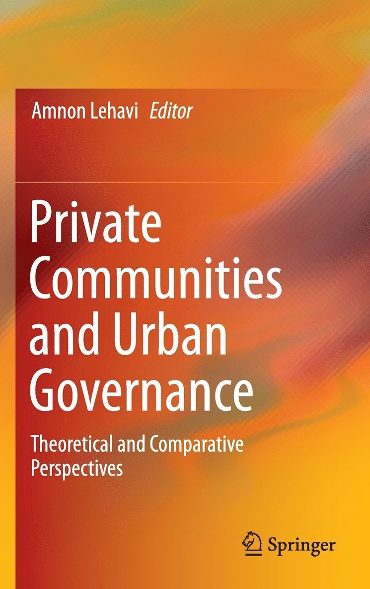 Private Communities and Urban Governance 1