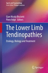 bokomslag The Lower Limb Tendinopathies