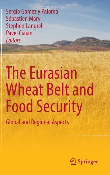 bokomslag The Eurasian Wheat Belt and Food Security