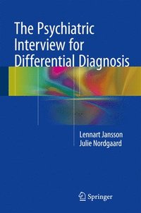 bokomslag The Psychiatric Interview for Differential Diagnosis