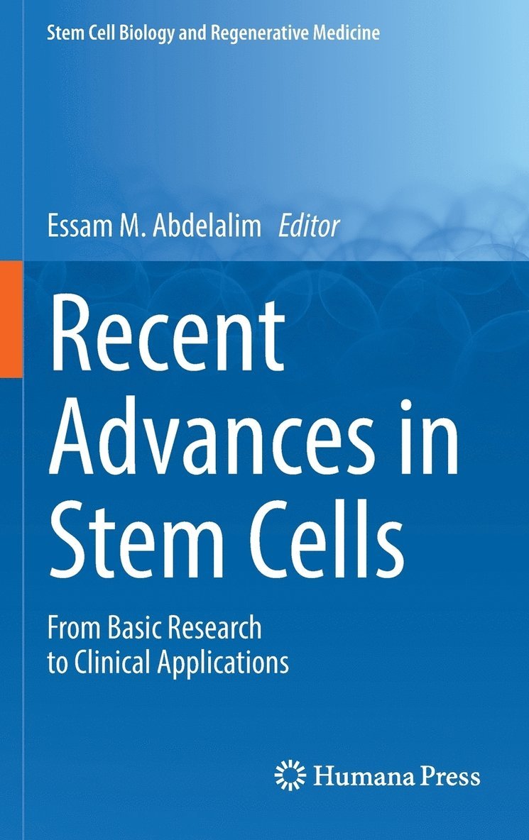 Recent Advances in Stem Cells 1